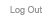Log Out